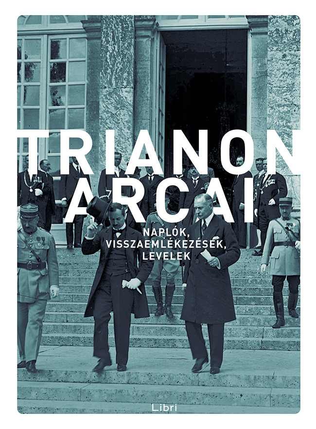 Trianon „alulnézetből” – új forrásgyűjtemény az egyszerű emberek szemszögéből