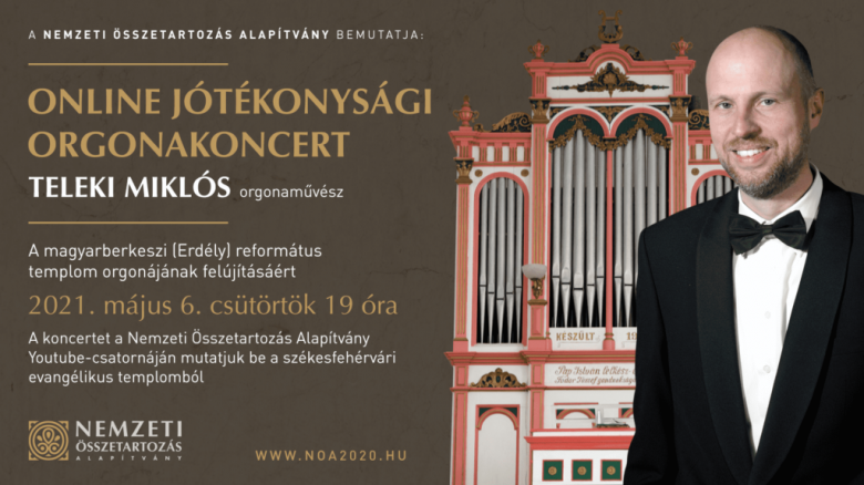 Teleki Miklós Artisjus-díjas művész online jótékonysági koncertet ad a magyarberkeszi templom orgonafelújítására