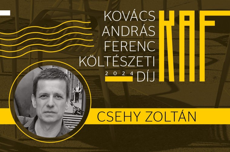 Csehy Zoltán felvidéki költőnek ítélték oda a vásárhelyi Látó folyóirat által alapított Kovács András Ferenc Költészeti Díjat