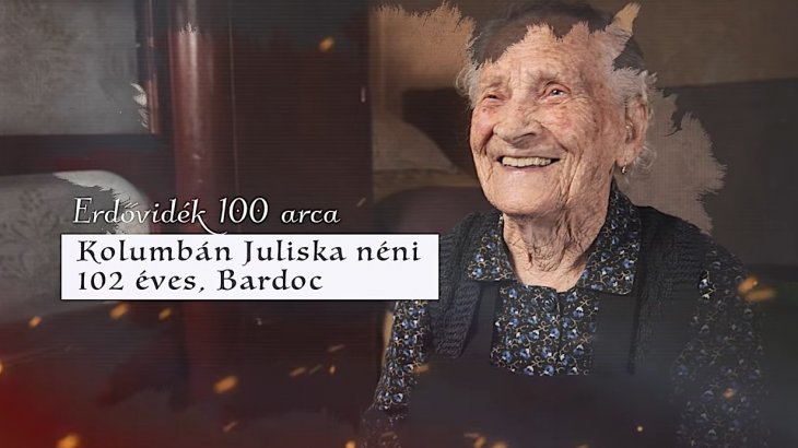 Erdővidék 100 arca – A 102 éves Kolumbán Juliska néni, Bardoc